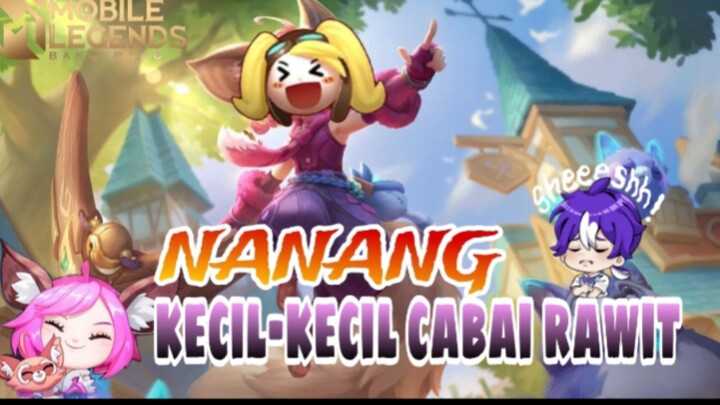 BOCIL MERESAHKAN:^ || NANA||MLBB