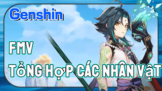 [Genshin, FMV] Tổng Hợp Các Nhân Vật Genshin