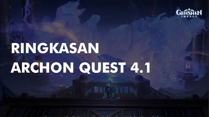 RINGKASAN ARCHON QUEST 4.1