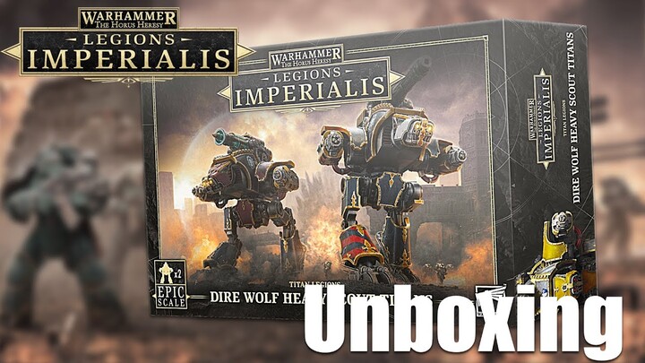 UNBOXING Dire Wolf Heavy Scout Titans WARHAMMER the Horus Heresy Legions Imperialis #tabletopgaming