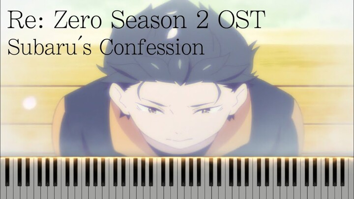 Re: Zero Season 2 Episode 4 OST - Subaru's Confession(Searching for the Light) [Piano Tutorial]