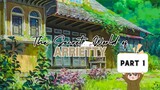 [The Secret World of Arrietty] part 1
