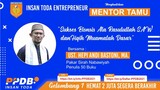 Mentor Tamu "Sukses Bisnis Ala Rasulullah SAW dan Fiqih Muamalah Dasar"