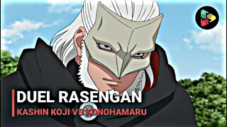 ADU RASENGAN KASHIN KOJI Vs KONOHAMARU