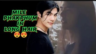 Mile Phakphum's Long Hair you Can't Unsee😍😍😍🤤