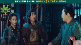 Phim : Quái vật trên sông-part1 #phimhay