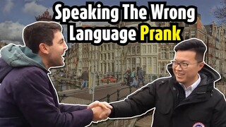 Speaking the wrong language prank