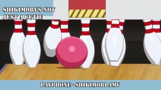 PAYPHONE - SHIKIMORI AMV