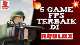 5 GAME FPS TERBAIK YANG ADA DI ROBLOX !!! -Bahasa Indonesia