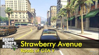 Strawberry Avenue | Roads of GTA V | The GTA V Tourist