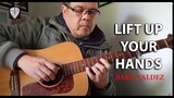 Lift Up Your Hands (Basil Valdez) Fingerstyle Guitar Cover | Edwin-E