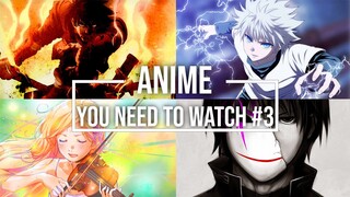 20 Anime You Need to Watch #3 [HD 1080p]