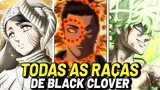 TODAS AS RAÇAS DE BLACK CLOVER EXPLICADAS