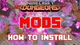 How to Install Mods for Minecraft Dungeons