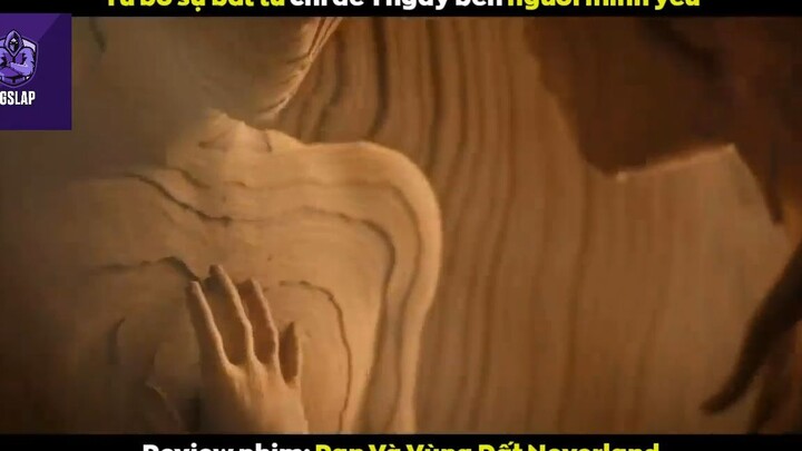 Pan và vùng đất (p1) #phimhuyenbi