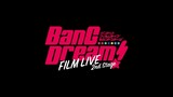 Bang Dream! Film Live 2Nd Stage