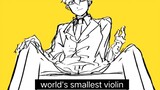 【Confession】World's Smallest Violin by all the pseudo-members