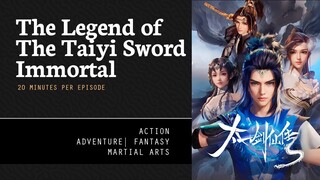 [ The Legend of The Taiyi Sword Immortal ] Episode 02