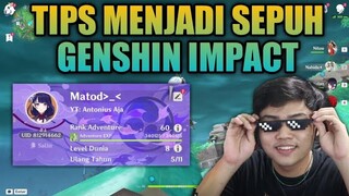 LAKUIN INI KALO AKUN KALIAN MAU DI BILANG SEPUH !!! - GENSHIN IMPACT INDONESIA