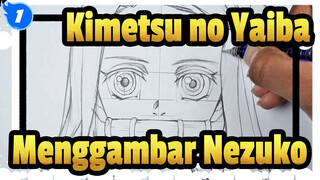 Kimetsu no Yaiba | [AMV Gambar Pribadi / YouTube] Cara Menggambar Nezuko_1