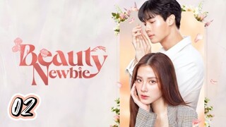 🇹🇭 EP 2 | Beauty Newbie (2024) [Eng Sub]