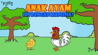 Anak Ayam Iri dengan Manusia? - Sipijung