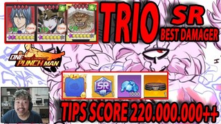 🔥🔥TIM META PVE UNTUK DAPATKAN SCORE 220JUTA!! COMBO TRIO DAMAGER SR! - ONE PUNCH MAN:The Strongest