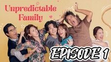 Unpredictable Family EPISODE  1 { 2023 } ENGLISH SUB