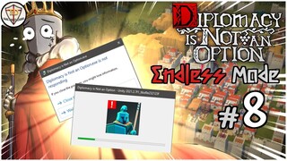 ลุย Endless Mode ตอนที่ 8 - Diplomacy is Not an Option