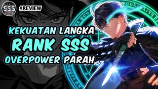 Diremehkan Padahal Pemilik Kekuatan Rank S+ OVERPOWER !