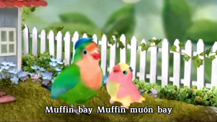 [Vietsub] Vườn Chim Vui Nhộn- Tập 1: Muffin Tập Bay