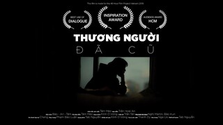 Thương Người Đã Cũ (Lost love for the Forgotten) | Emma & Lãnh Thanh | Short Film