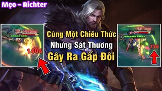 Hướng Dẫn : Lối Combo Richter Giúp Thêm Sát Thương Bồi Khi Dùng Skill 1 Liên Quân Mobile - NTD LQ