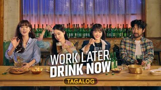 🇰🇷🇵🇭EP. 4 WORK LATER, DRINK NOW [TAGALOG DUBBED] | Comedy/Drama/Friendship