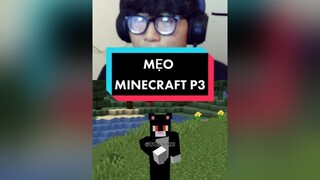 Mẹo dành cho người mới chơi Minecraft phần 3😈 minecraft fyp xuhuong toanmc clownsmcteam theanh28 roadtoseagames gamernextgen