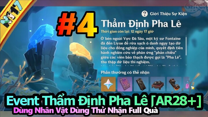 Event Thẩm Định Pha Lê [AR28+] #4: Sử Dụng Nhân Vật Dùng Thử Nhận Full Quà - Chia Sẻ Genshin Impact