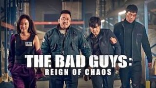 The Bad Guys: Reign Of Chaos [ENG SUB ] Dong Seok