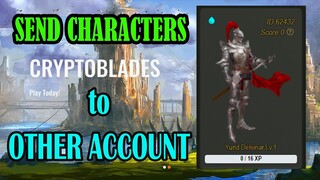 HOW TO SEND CRYPTOBLADES CHARACTERS TAGALOG