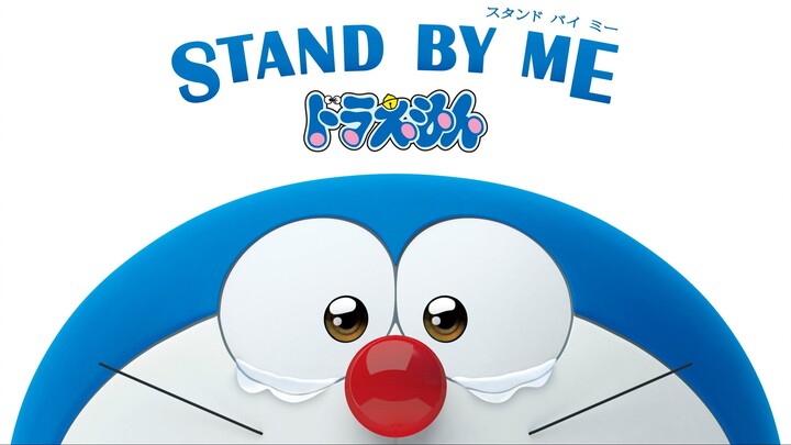 Stand By Me Doraemon (Eng Dub)
