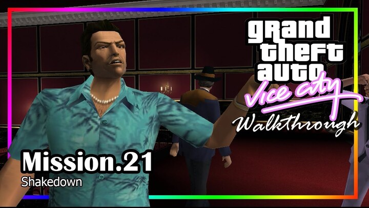 GTA : Vice City - ให้มันรู้ว่าใครเป็นใคร [Mission 21] #ซับไทย