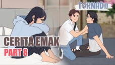 PENGORBANAN BUAT IBU - CERITA EMAK PART 8