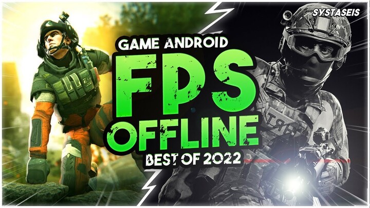 10 Game Android FPS Terbaik Offline 2022
