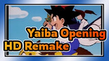 Yaiba Nostalgic Anime Opening | HD Remake