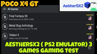 AetherSX2 (PS2 Emulator) 3 Games Gaming Test using Poco X4 GT