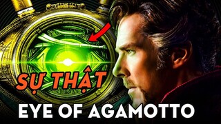 TOP 10 ĐIỀU THÚ VỊ VỀ EYE OF AGAMOTTO - Bảo Vật Của Dr. Strange