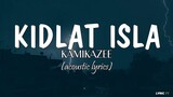 Kidlat isla (acoustic lyrics) - Kamikazee