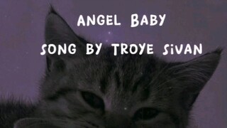 Troye Sivan - Angel Baby