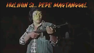 HULIHIN SI PEPE MAGTANGGOL (1992) FULL MOVIE