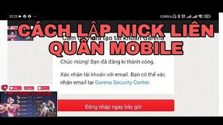 HƯỚNG DẪN Chi Tiết Cách Lập Nick Garena Để Chơi Game Liên Quân Mobile Và Game Liên Minh Huyền Thoại