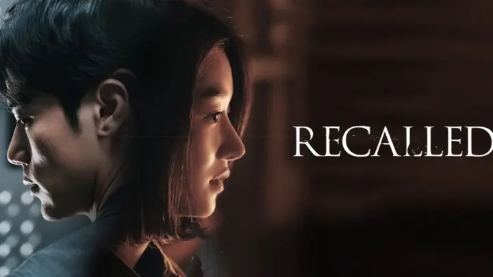 Recalled (2021) | Korean Movie (Eng Sub)